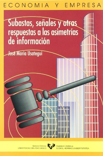 Imagen de archivo de Subastas, seales y otras respuestas a las asimetrias de informacin (Serie de Economa y Empresa) a la venta por medimops