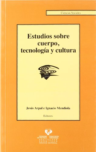Stock image for Estudios sobre Cuerpo, Tecnologa y Cultura: 16 for sale by Hamelyn