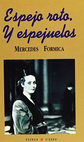 9788483740187: ESPEJO ROTO. Y ESPEJUELOS (BIOGRAFAS) (Spanish Edition)