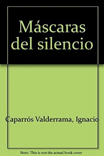 Máscaras del silencio