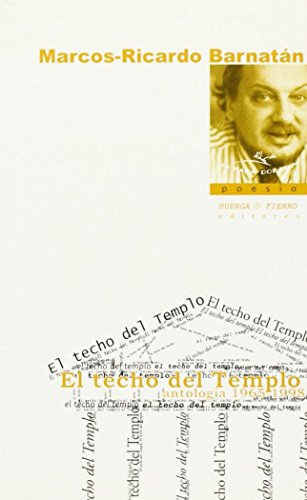 El techo del templo : antología 1965-1998 (La Rama Dorada -Poesía-, Band 4)