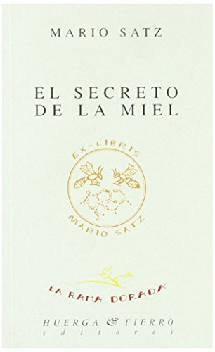 Imagen de archivo de EL SECRETO DE LA MIEL a la venta por KALAMO LIBROS, S.L.
