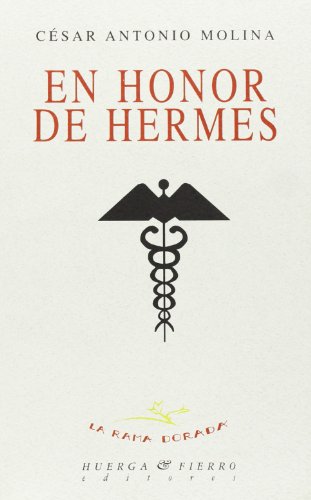 EN HONOR DE HERMES - MOLINA, CESAR ANTONIO