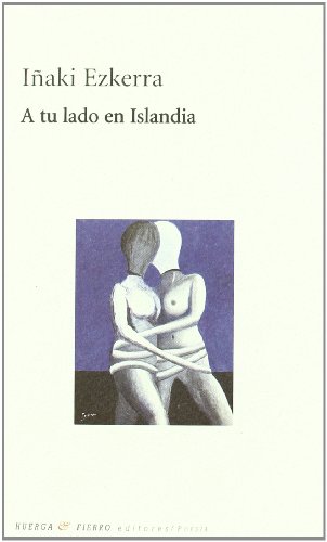 Beispielbild fr A tu lado en Islandia (Poesia (huerga Y Fierro)) zum Verkauf von medimops