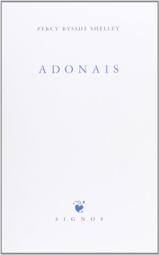 9788483746974: Adonais : elega por la muerte de John Keats