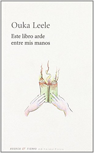 Imagen de archivo de ESTE LIBRO ARDE ENTRE MIS MANOS a la venta por KALAMO LIBROS, S.L.