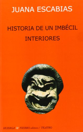 Imagen de archivo de HISTORIA DE UN IMBECIL - INTERIORES a la venta por KALAMO LIBROS, S.L.