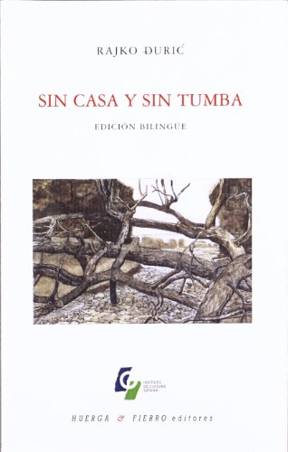 Stock image for Sin casa y sin tumba for sale by WorldofBooks