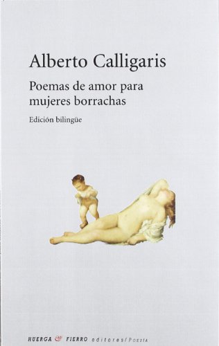 Imagen de archivo de POEMAS DE AMOR PARA MUJERES BORRACHAS (Edicin Bilinge) a la venta por KALAMO LIBROS, S.L.