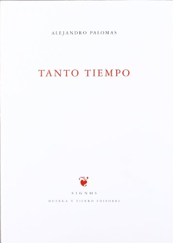 Imagen de archivo de TANTO TIEMPO a la venta por KALAMO LIBROS, S.L.
