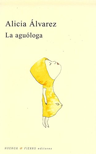 9788483749722: La aguloga (POESIA)