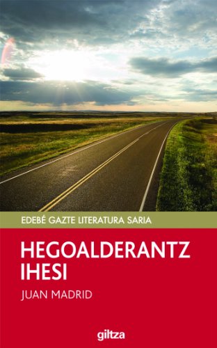 Imagen de archivo de HEGOALDERANTZ IHESI (PREMIO EDEB) a la venta por medimops