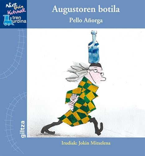 Imagen de archivo de Gure augustoren botila, de Pello Aorga. a la venta por Zilis Select Books