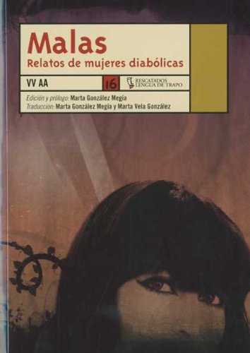 Stock image for Malas: Relatos de mujeres diabolicas (Rescatados) for sale by Time Tested Books