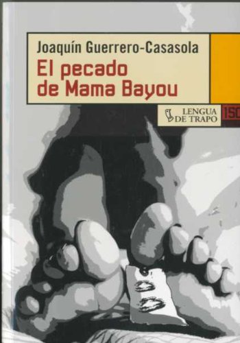 9788483810460: El pecado de mama Bayou/ Mother Bayou's Sin (Nueva Biblioteca/ New Library)