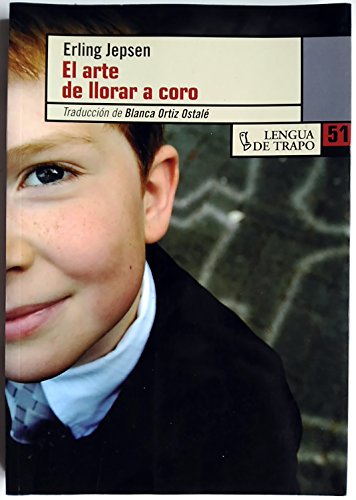 Stock image for El Arte de Llorar a Coro for sale by Librera 7 Colores