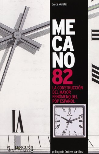 9788483811917: Mecano 82: La construccin del mayor fenmeno del pop espaol (Cara B)