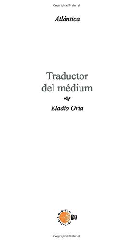 Beispielbild fr Traductor del medium Horta, Heladio zum Verkauf von Iridium_Books