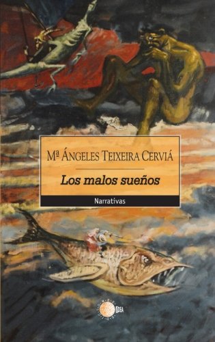 Beispielbild fr Los malos sueos M ngeles Teixeira Cervi zum Verkauf von Iridium_Books