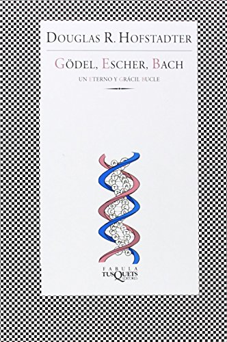 9788483830246: Gödel, Escher, Bach: Un eterno y grácil bucle (FÁBULA)