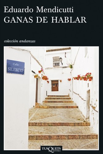 Stock image for Ganas de hablar (Andanzas/ Adventures) (Spanish Edition) for sale by Books From California