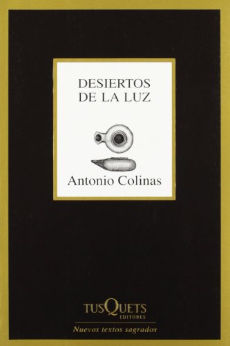 Beispielbild fr Desiertos de la luz zum Verkauf von medimops