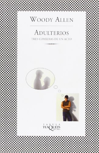 Stock image for Adulterios Tres Comedias De Un Acto/ Three One-Act Plays for sale by Books From California