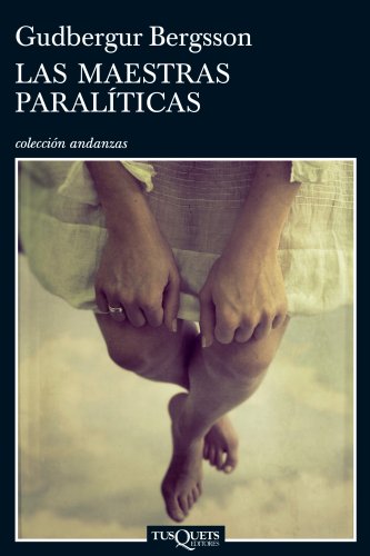 Stock image for Las maestras paralticas (Andanzas, Band 11) for sale by medimops