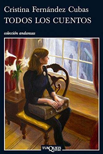 Todos los cuentos (Spanish Edition) (9788483830970) by FernÃ¡ndez Cubas, Cristina