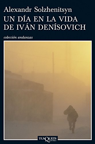 Imagen de archivo de Un dia en la vida de Ivan Denisovich/ A Day in the Life of Ivan Denisovich SOLZHENISYN, ALEXANDR a la venta por MaxiBooks