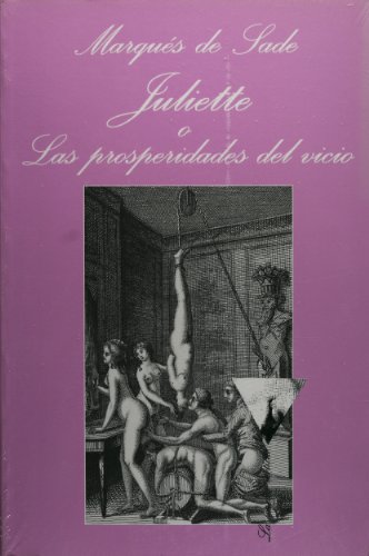 Stock image for JULIETTE O LAS PROSPERIDADES DEL VICIO for sale by Librerias Prometeo y Proteo