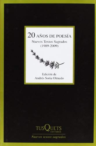 Stock image for Veinte anos de poesia/ Twenty Years of Poetry: Nuevos Textos Sagrados (1989-2009) for sale by medimops