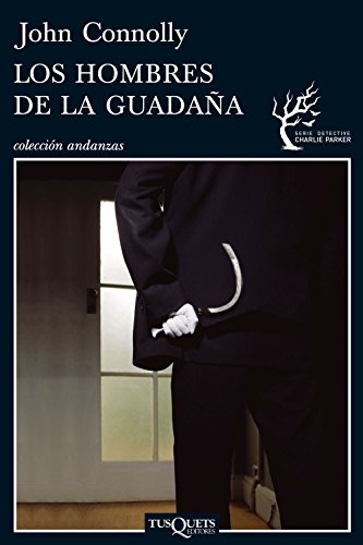 Imagen de archivo de Los hombres de la Guada?a (Serie Detective Charlie Parker / Detective Charlie Parker Series) (Spanish Edition) a la venta por SecondSale