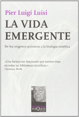 Imagen de archivo de La vida emergente (Spanish Edition) (Metatemas: Libros Para Pensar la Ciencia) a la venta por Swan Trading Company