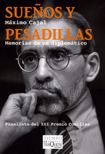 9788483832103: Sueos y pesadillas: Memorias de un diplomtico