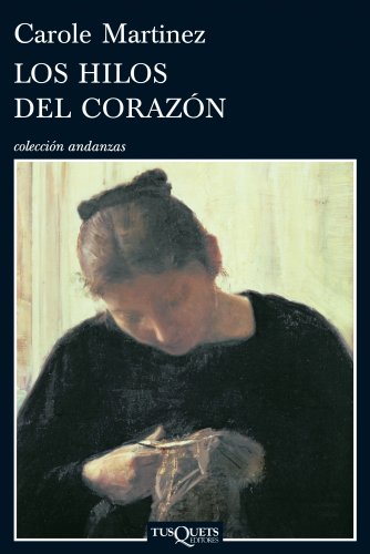 Beispielbild für Los hilos del corazÃ n (Andanzas / Adventures) (Spanish Edition) zum Verkauf von Hippo Books