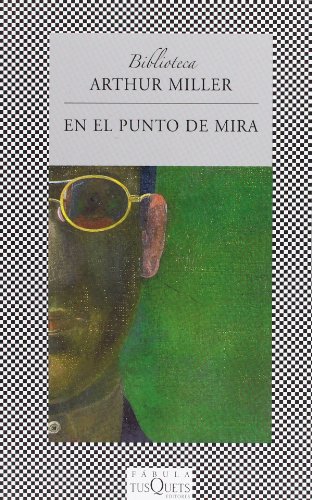 En el punto de mira (9788483832509) by Miller, Arthur