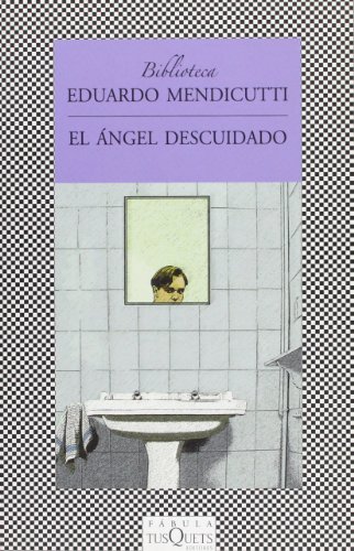 Beispielbild fr El ángel descuidado (Biblioteca) (Spanish Edition) zum Verkauf von Books From California