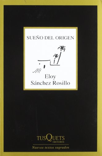 Imagen de archivo de SUEO DEL ORIGEN a la venta por KALAMO LIBROS, S.L.