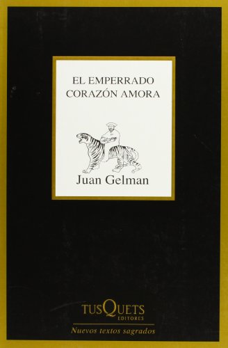 El emperrado corazÃ³n amora (Marginales / Marginals) (Spanish Edition) (9788483833322) by Gelman, Juan