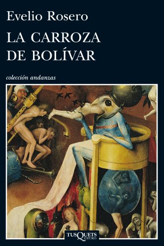 Stock image for La carroza de Bolivar (Andanzas / Adventures) (Spanish Edition) for sale by Books From California