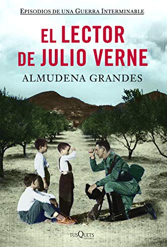 9788483834008: El lector de Julio Verne: La guerrilla del Cencerro y el Trienio del terror. Jan, Sierra Sur, 1947-1949: 730 (Andanzas)