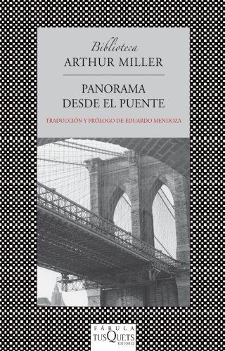 9788483834169: Panorama desde el puente / A View from the Bridge: Drama En Dos Actos/ Drama in Two Acts