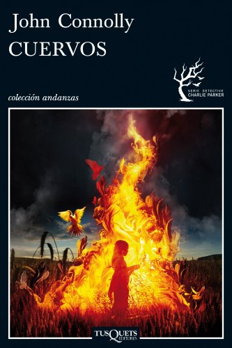 Stock image for Cuervos / The Burning Soul for sale by medimops
