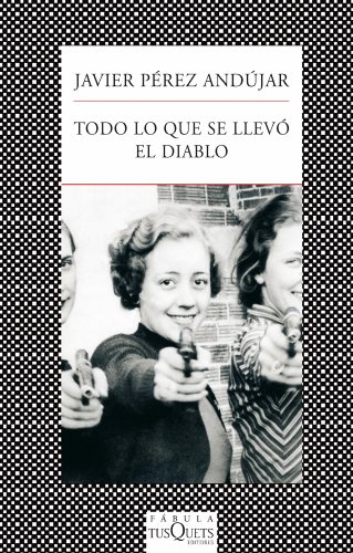 Beispielbild für Todo lo que se llevó el diablo (FÁBULA) zum Verkauf von medimops