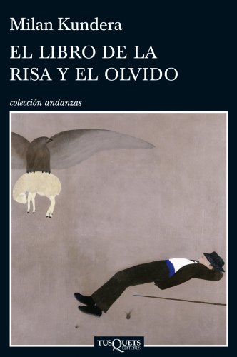 Beispielbild fr EL LIBRO DE LA RISA Y EL OLVIDO zum Verkauf von Zilis Select Books