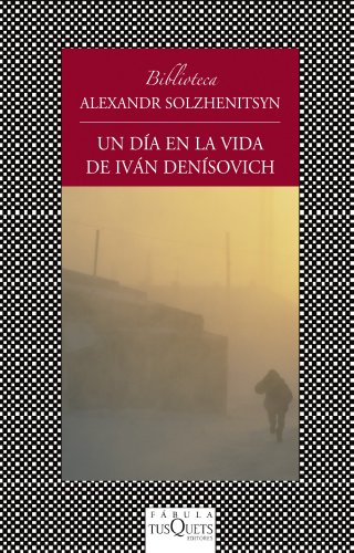 9788483834817: Un da en la vida de Ivn Denisovich: 363 (FBULA)