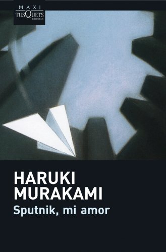Sputnik, mi amor (Spanish Edition) (9788483835166) by Murakami, Haruki