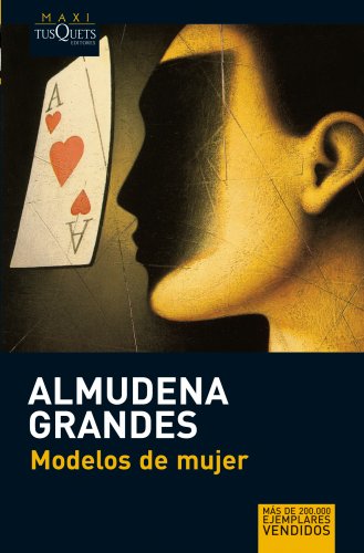 Modelos de mujer (Spanish Edition) (9788483835296) by Grandes, Almudena