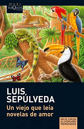 Viejo que leía novelas de amor, Un. - Sepúlveda, Luis [Ovalle, 1949-Oviedo, 2020]